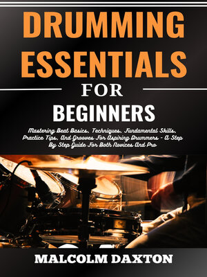cover image of DRUMMING ESSENTIALS FOR BEGINNERS